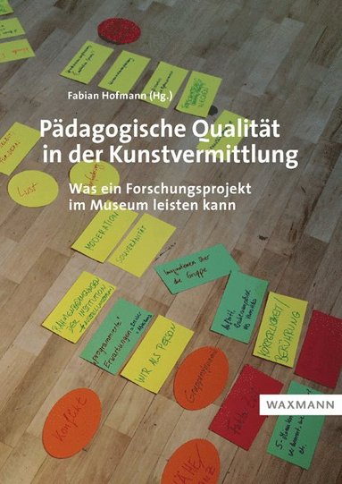 bokomslag Pädagogische Qualität in der Kunstvermittlung