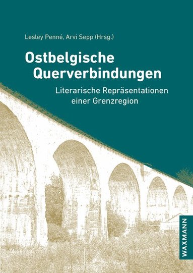 bokomslag Ostbelgische Querverbindungen