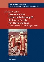 bokomslag Livreen und ihre kulturelle Bedeutung für die Fürstenfamilie von Thurn und Taxis