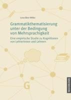 bokomslag Grammatikthematisierung unter der Bedingung von Mehrsprachigkeit