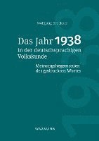 bokomslag Das Jahr 1938 in der deutschsprachigen Volkskunde