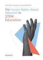 bokomslag The Human Rights-Based Approach to STEM Education