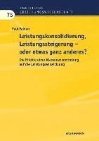 bokomslag Leistungskonsolidierung, Leistungssteigerung - oder etwas ganz anderes?