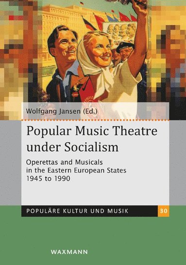 bokomslag Popular Music Theatre under Socialism