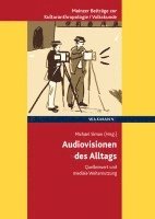 bokomslag Audiovisionen des Alltags