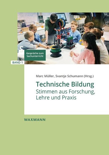Marc Müller, Svantje Schumann - Technische Bildung, Häftad
