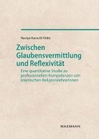 Zwischen Glaubensvermittlung und Reflexivität