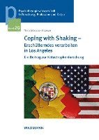 bokomslag Coping with Shaking - Erschütterndes verarbeiten in Los Angeles