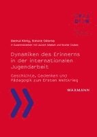 bokomslag Dynamiken des Erinnerns in der internationalen Jugendarbeit