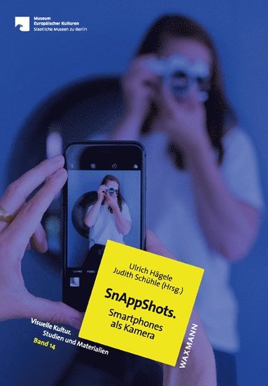 bokomslag SnAppShots. Smartphones als Kamera