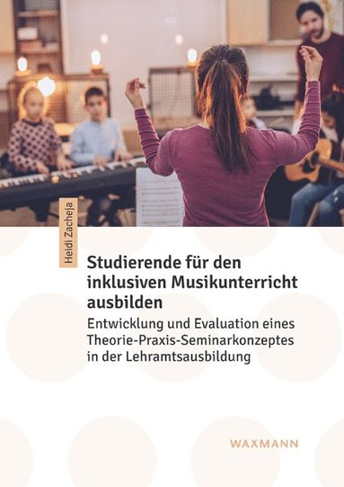 bokomslag Studierende für den inklusiven Musikunterricht ausbilden