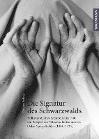 bokomslag Die Signatur des Schwarzwalds