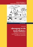 bokomslag 'Bewegung ist die beste Medizin'