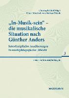 bokomslag 'In-Musik-sein' - die musikalische Situation nach Günther Anders