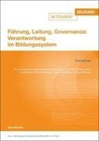 bokomslag Führung, Leitung, Governance: Verantwortung im Bildungssystem