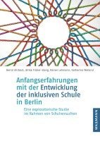 Anfangserfahrungen mit der Entwicklung der inklusiven Schule in Berlin 1