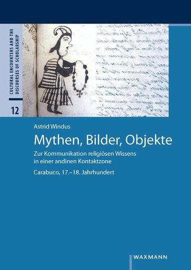 Astrid Windus - Mythen, Bilder, Objekte, Häftad