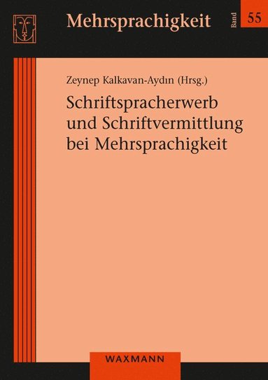 bokomslag Schriftspracherwerb und Schriftvermittlung bei Mehrsprachigkeit