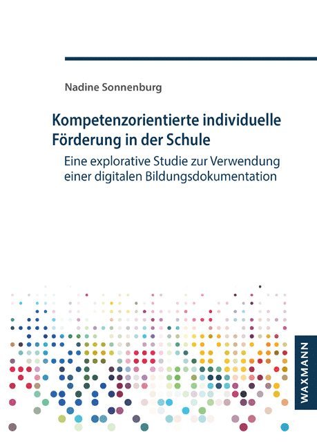 Kompetenzorientierte individuelle Förderung in der Schule 1