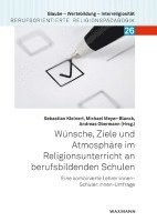 bokomslag Wünsche, Ziele und Atmosphäre im Religionsunterricht an berufsbildenden Schulen