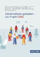 bokomslag Schule inklusiv gestalten - das Projekt SING