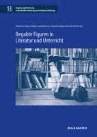 bokomslag Begabte Figuren in Literatur und Unterricht