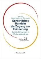 bokomslag Sprachliches Handeln als Zugang zur Erinnerung
