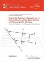 bokomslag Empirische Befunde zu Kompetenzen im Mathematikunterricht der Sekundarstufe 1 und Folgerungen für die Praxis