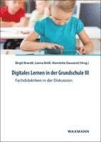 bokomslag Digitales Lernen in der Grundschule III