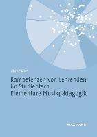 bokomslag Kompetenzen von Lehrenden im Studienfach Elementare Musikpädagogik