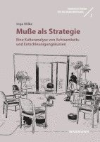 Muße als Strategie 1