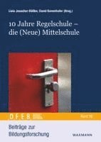 Livia Jesacher-Rößler, David Kemethofer - 10 Jahre Regelschule - die (Neue) Mittelschule, Häftad