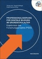 bokomslag Professionalisierung für Digitale Bildung im Grundschulalter