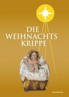 bokomslag Die Weihnachtskrippe. 66. Jahrbuch 2022