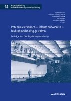 bokomslag Potenziale erkennen - Talente entwickeln - Bildung nachhaltig gestalten