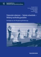 Potenziale erkennen - Talente entwickeln - Bildung nachhaltig gestalten 1