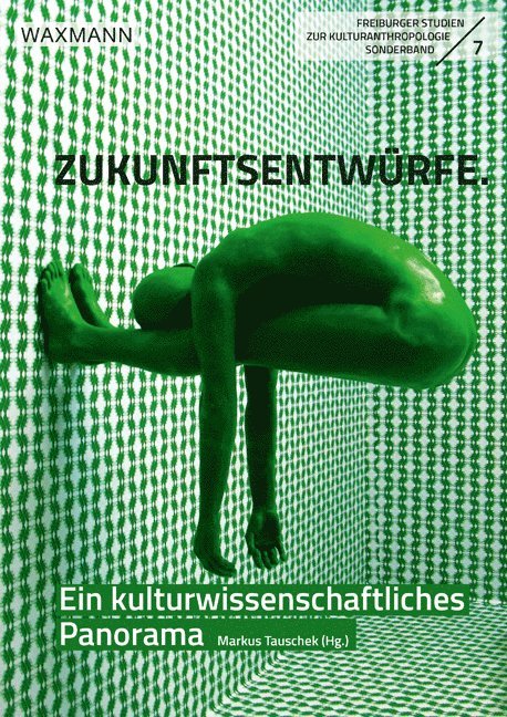 Markus Tauschek - Zukunftsentwürfe, Häftad