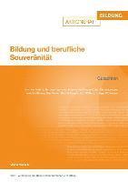 vbw - Vereinigung der Bayerischen Wirtschaft e. V. - Bildung und berufliche Souveränität, Häftad