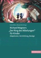 bokomslag Richard Wagners 'Der Ring des Nibelungen' für Kinder