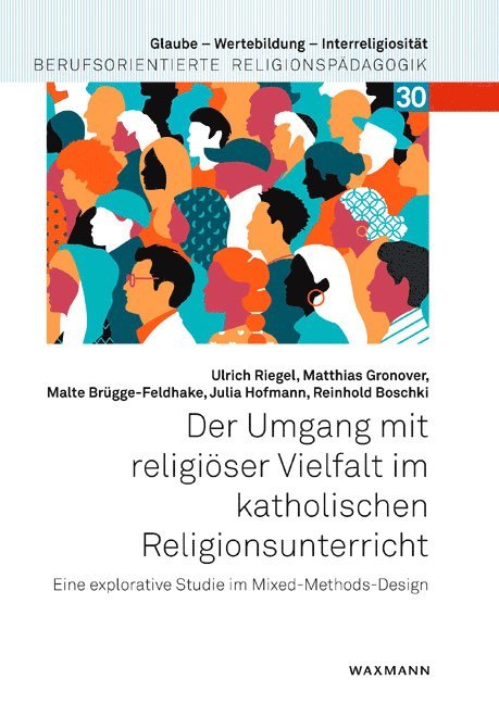 Ulrich Riegel, Matthias Gronover, Malte Brügge-Feldhake, Julia Hofmann, Reinhold Boschki - Der Umgang mit religiöser Vielfalt im katholischen Religionsunterricht, Häftad
