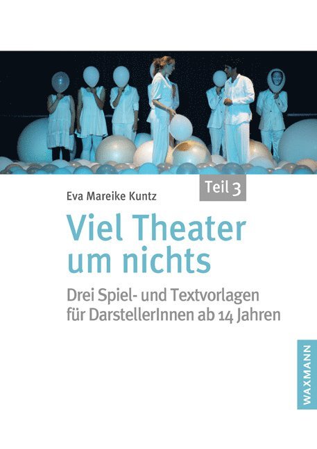 Eva Mareike Kuntz - Viel Theater um nichts - Teil 3, Häftad