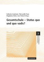 bokomslag Gesamtschule - Status quo und quo vadis?