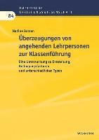 Überzeugungen von angehenden Lehrpersonen zur Klassenführung 1