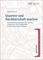 bokomslag Quartier und Nachbarschaft machen