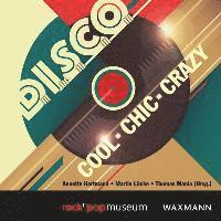 D.I.S.C.O. cool - chic - crazy 1