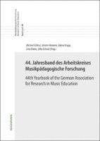 bokomslag 44. Jahresband des Arbeitskreises Musikpädagogische Forschung / 44th Yearbook of the German Association for Research in Music Education