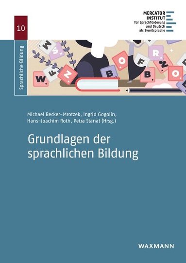 Michael Becker-Mrotzek, Ingrid Gogolin, Hans-Joachim Roth, Petra Stanat - Grundlagen der sprachlichen Bildung, Häftad