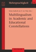 Multilingualism in Academic and Educational Constellations 1