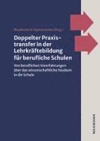 bokomslag Doppelter Praxistransfer in der Lehrkräftebildung für berufliche Schulen