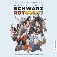 bokomslag Wie klingt Schwarz-Rot-Gold?